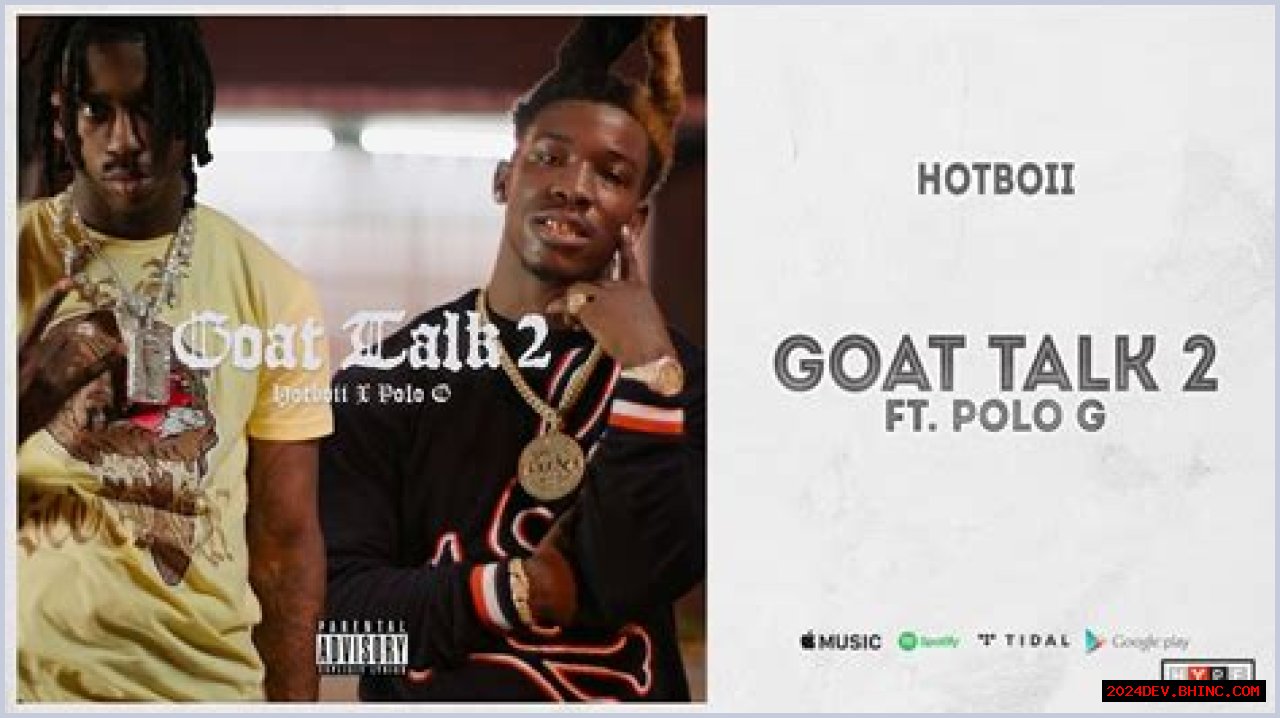 Lyrics & Translations of Goat Talk 2 by Hotboii